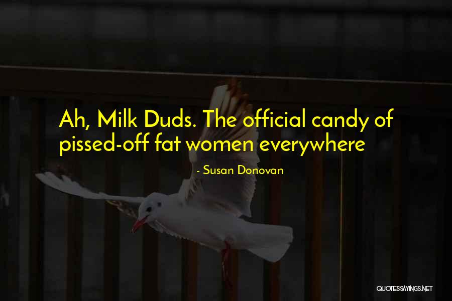 Kamarah Horwitz Quotes By Susan Donovan Kamarah Horwitz Quotes By Susan Donovan