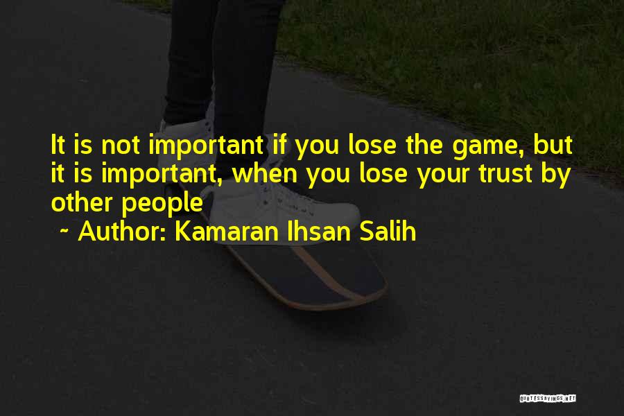 Kamaran Ihsan Salih Quotes 1785767