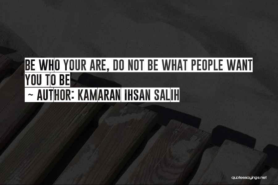 Kamaran Ihsan Salih Quotes 779422