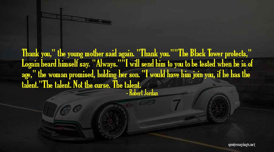 Kamaren Quotes By Robert Jordan Kamaren Quotes By Robert Jordan