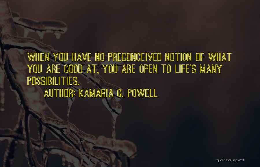 Kamaria G. Powell Quotes 389054