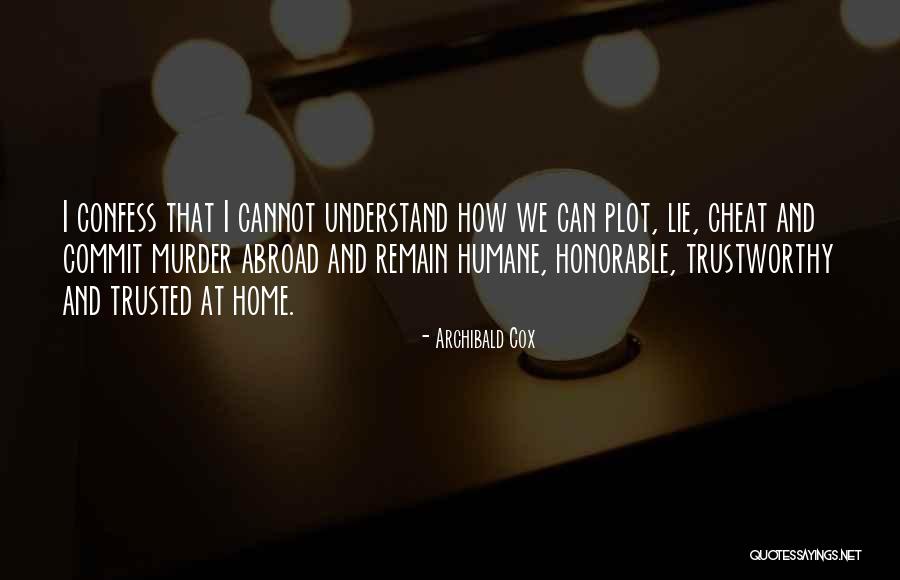 Kamarinos Edu Quotes By Archibald Cox Kamarinos Edu Quotes By Archibald Cox