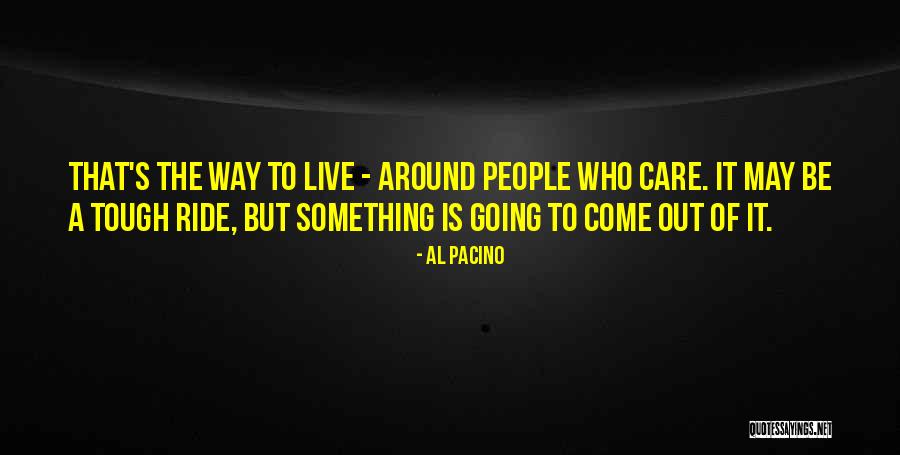 Kamarisi Quotes By Al Pacino Kamarisi Quotes By Al Pacino