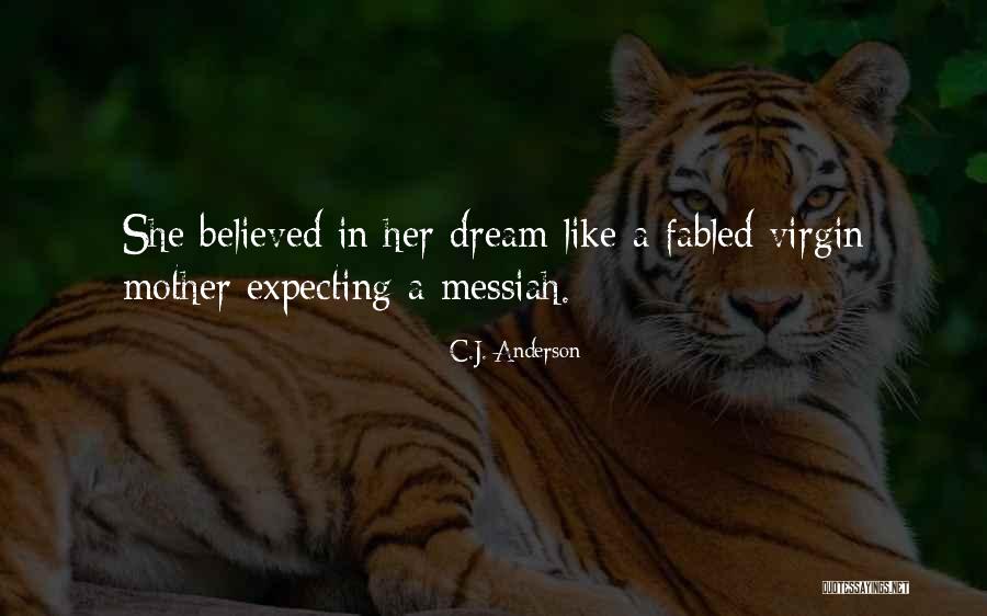 Kamaruddin Mape Quotes By C.J. Anderson Kamaruddin Mape Quotes By C.J. Anderson