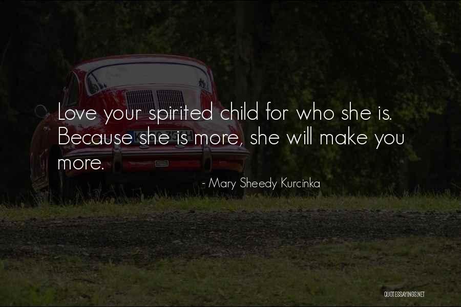 Kamaryla Quotes By Mary Sheedy Kurcinka Kamaryla Quotes By Mary Sheedy Kurcinka