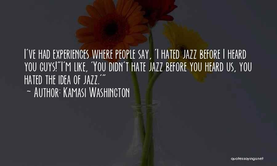 Kamasi Washington Quotes 1086210