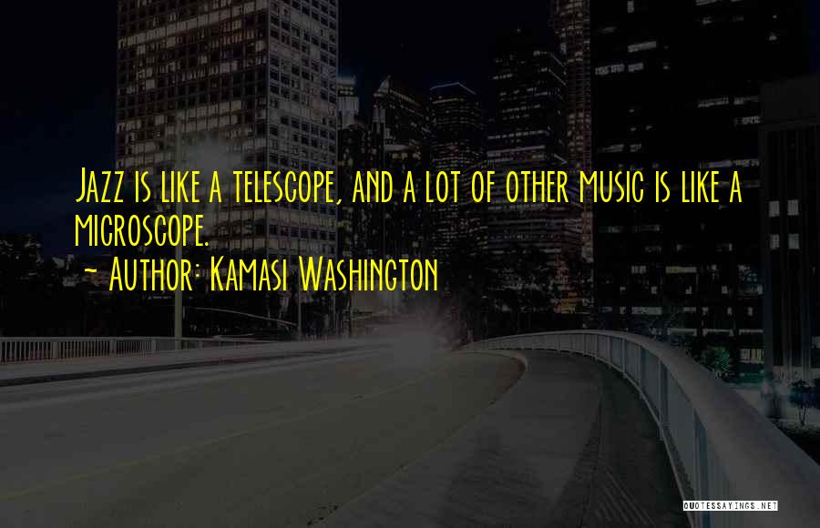 Kamasi Washington Quotes 1651611