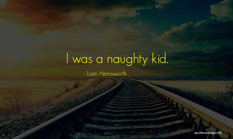 Kamath Bashawa Quotes By Liam Hemsworth Kamath Bashawa Quotes By Liam Hemsworth
