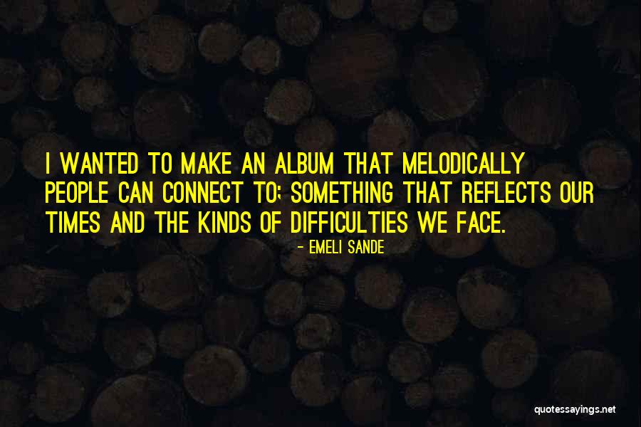 Kamati Baug Quotes By Emeli Sande Kamati Baug Quotes By Emeli Sande