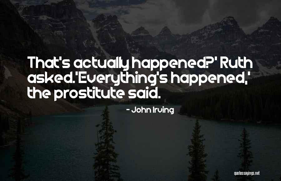 Kamatos Quotes By John Irving Kamatos Quotes By John Irving