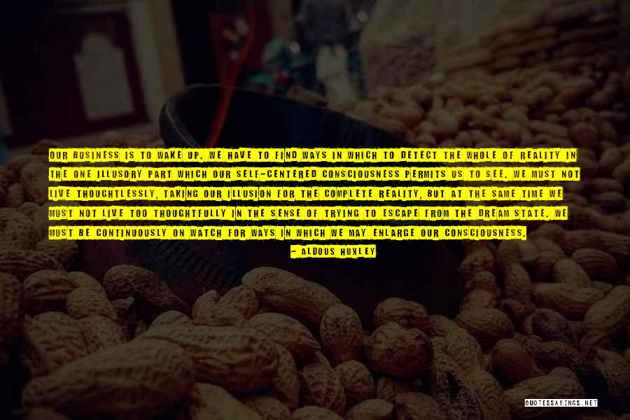 Kamau Murray Quotes By Aldous Huxley Kamau Murray Quotes By Aldous Huxley