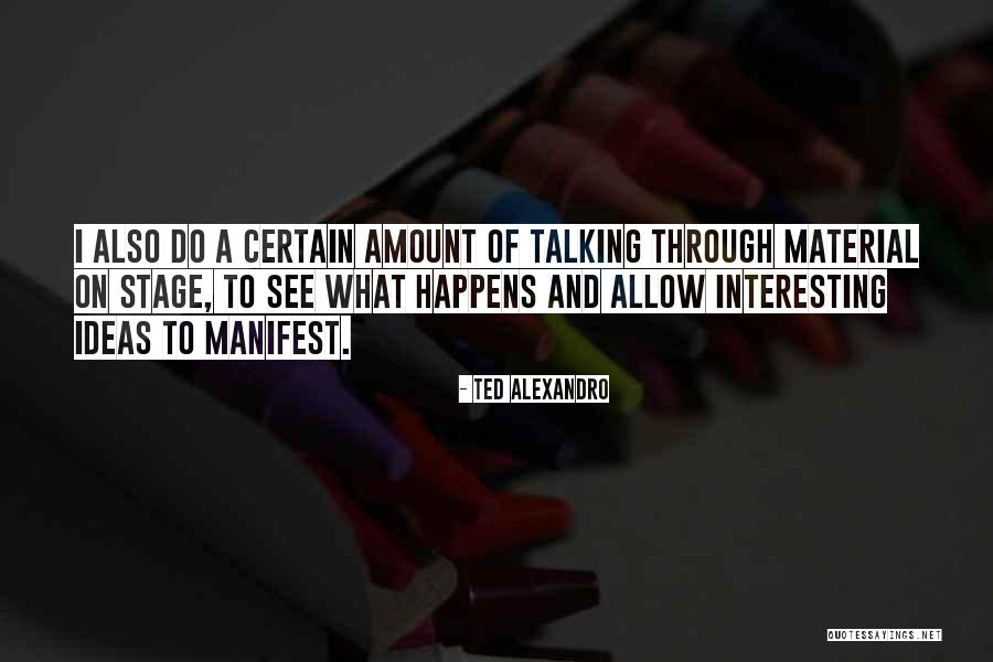 Kamaunuaniho Quotes By Ted Alexandro Kamaunuaniho Quotes By Ted Alexandro