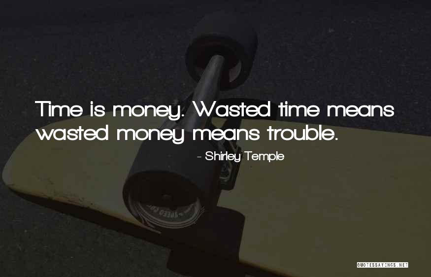Kamauri Harrison Quotes By Shirley Temple Kamauri Harrison Quotes By Shirley Temple