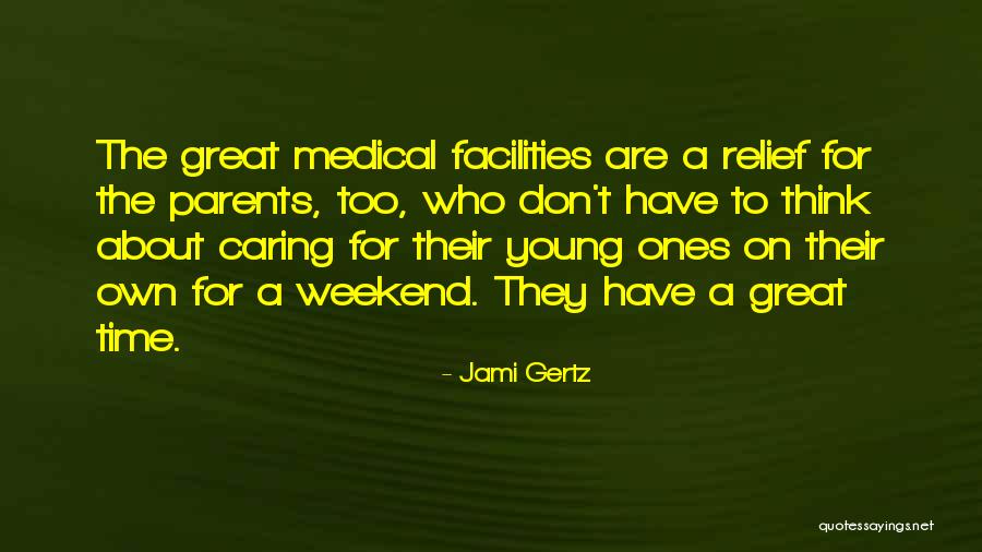 Kambas Quotes By Jami Gertz Kambas Quotes By Jami Gertz