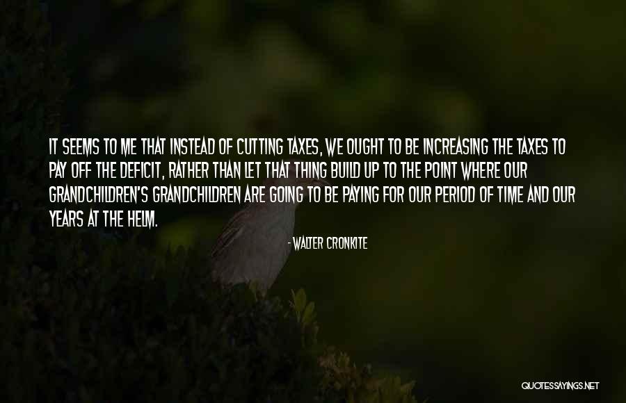 Kamben Endek Quotes By Walter Cronkite Kamben Endek Quotes By Walter Cronkite