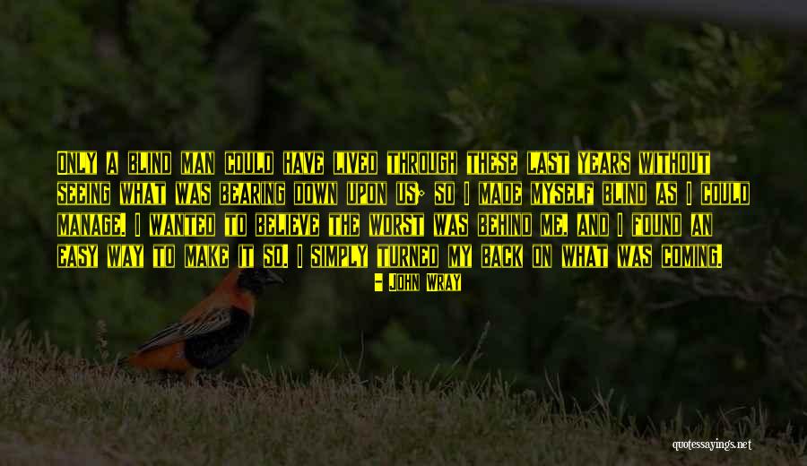 Kambeng Quotes By John Wray Kambeng Quotes By John Wray