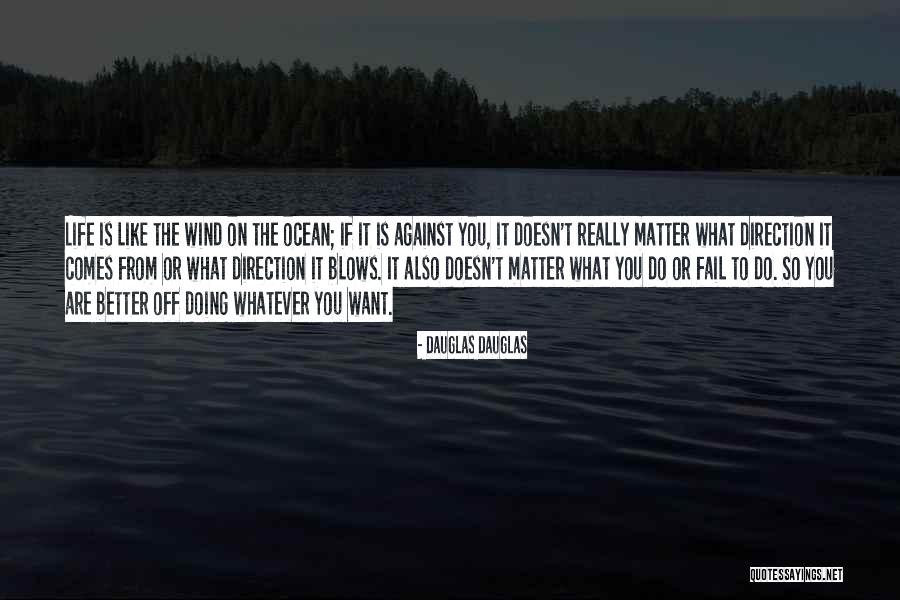 Kamber 22 Quotes By Dauglas Dauglas Kamber 22 Quotes By Dauglas Dauglas