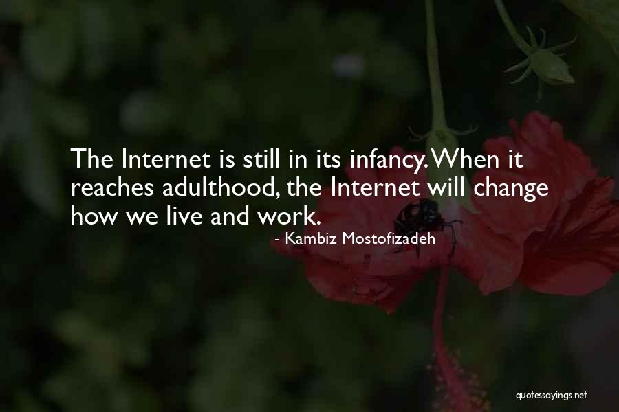 Kambiz Mostofizadeh Quotes 1530559 Kambiz Mostofizadeh Quotes 1530559