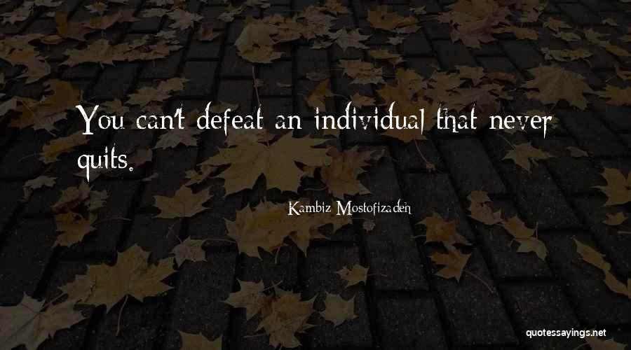 Kambiz Mostofizadeh Quotes 243399 Kambiz Mostofizadeh Quotes 243399