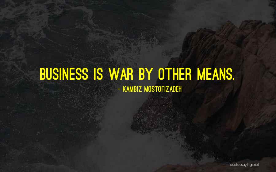 Kambiz Quotes By Kambiz Mostofizadeh Kambiz Quotes By Kambiz Mostofizadeh