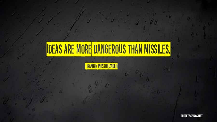 Kambiz Quotes By Kambiz Mostofizadeh Kambiz Quotes By Kambiz Mostofizadeh
