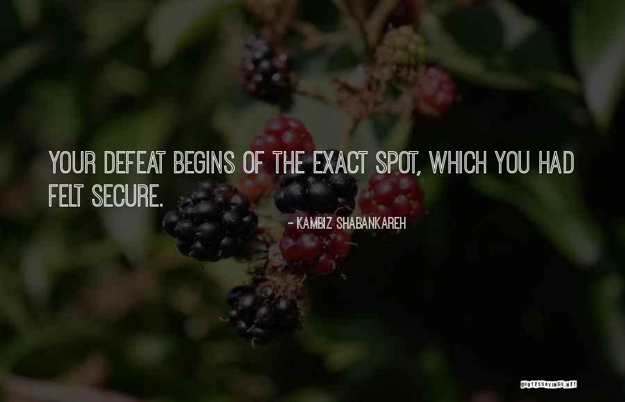 Kambiz Quotes By Kambiz Shabankareh Kambiz Quotes By Kambiz Shabankareh