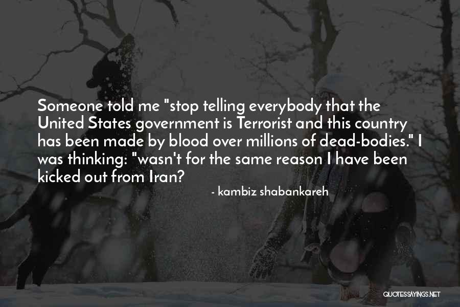 Kambiz Quotes By Kambiz Shabankareh Kambiz Quotes By Kambiz Shabankareh