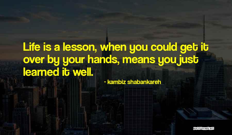 Kambiz Shabankareh Quotes 127407 Kambiz Shabankareh Quotes 127407