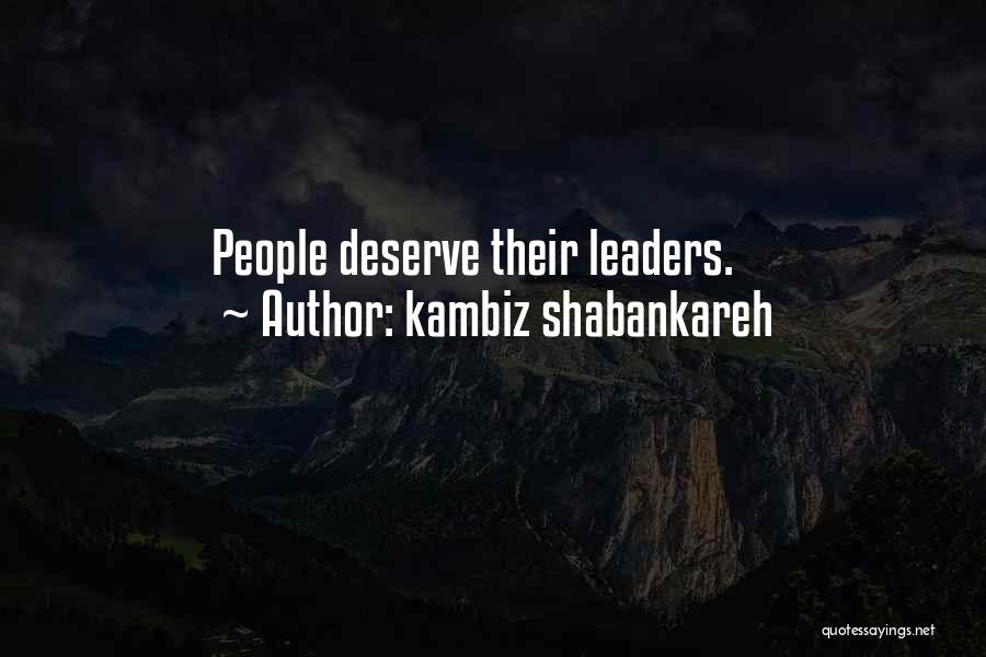 Kambiz Shabankareh Quotes 2067676