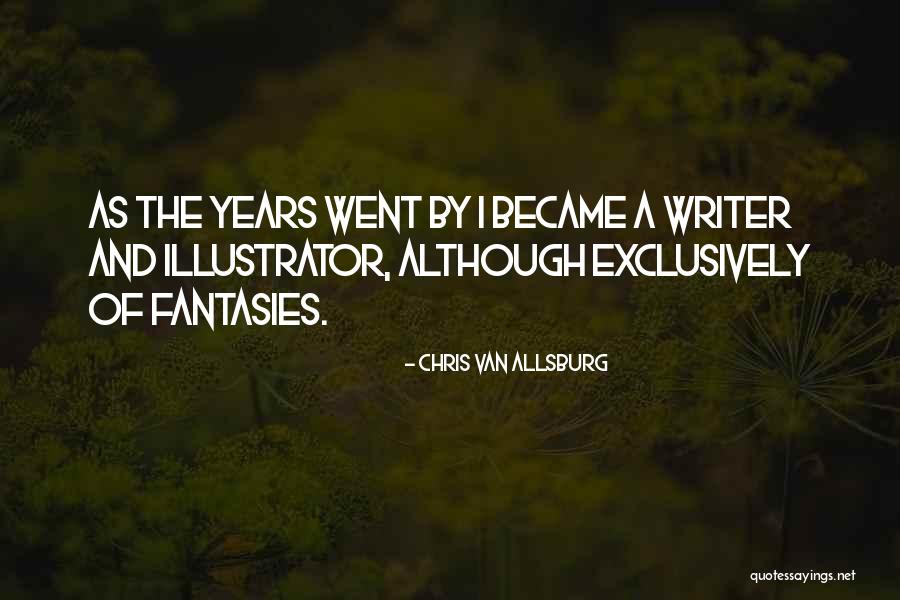 Kambiz Tajkarimi Quotes By Chris Van Allsburg Kambiz Tajkarimi Quotes By Chris Van Allsburg
