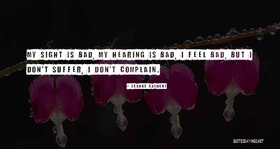 Kambua Latest Quotes By Jeanne Calment Kambua Latest Quotes By Jeanne Calment