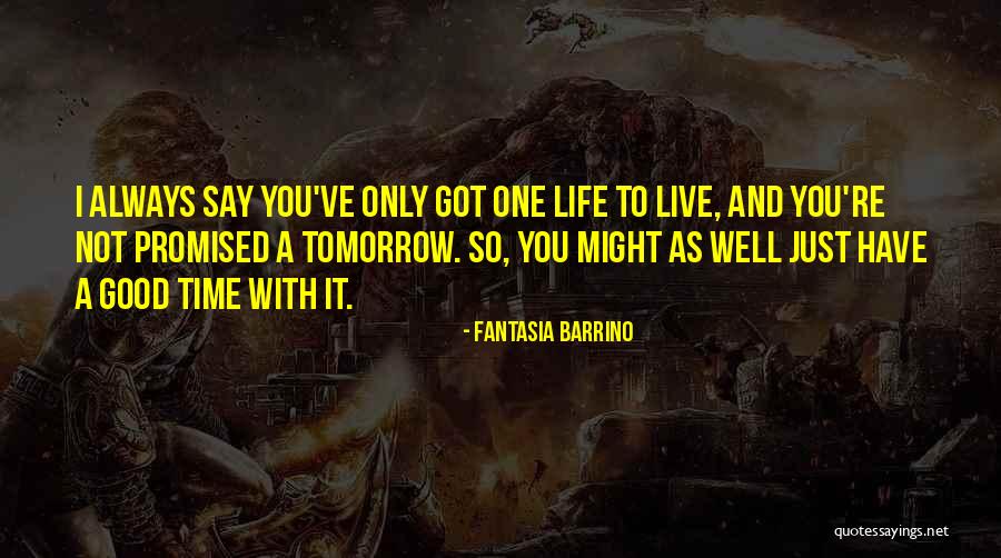 Kamburupitiya Quotes By Fantasia Barrino Kamburupitiya Quotes By Fantasia Barrino