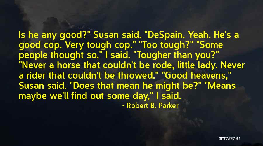 Kamby Arro Quotes By Robert B. Parker Kamby Arro Quotes By Robert B. Parker