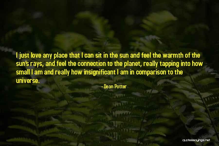 Kamealoha Blackburn Quotes By Dean Potter Kamealoha Blackburn Quotes By Dean Potter