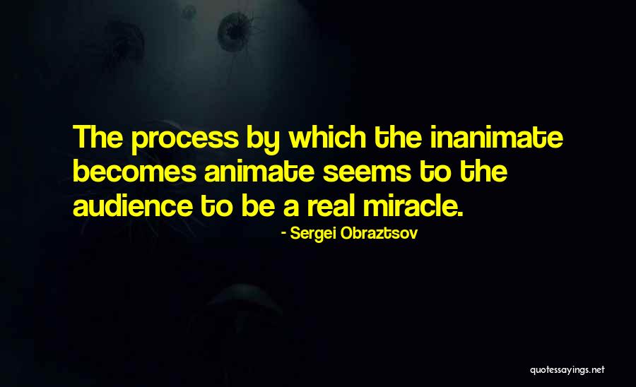 Kameelah Williams Quotes By Sergei Obraztsov Kameelah Williams Quotes By Sergei Obraztsov