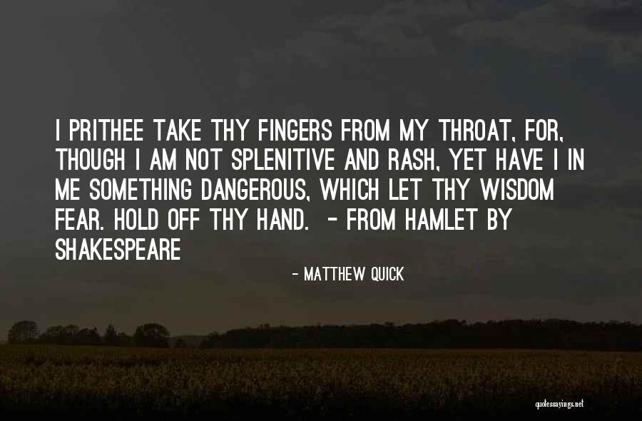 Kameez Quotes By Matthew Quick Kameez Quotes By Matthew Quick