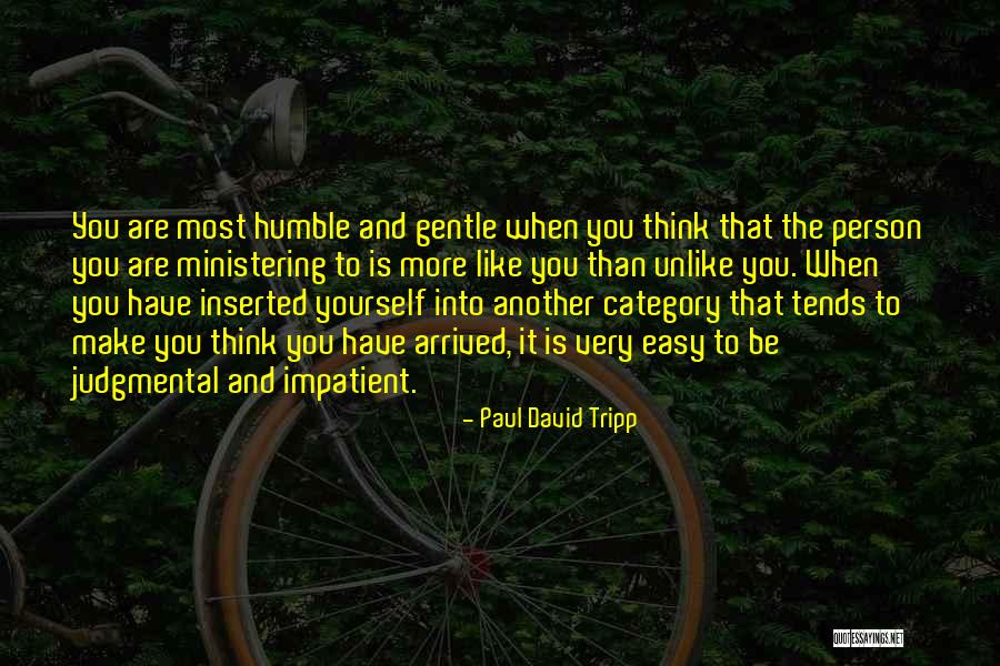 Kameisha Gant Quotes By Paul David Tripp Kameisha Gant Quotes By Paul David Tripp