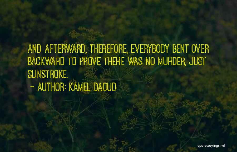 Kamel Daoud Quotes 870597