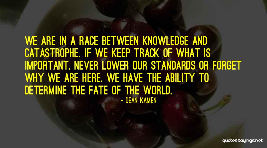 Kamen Quotes By Dean Kamen Kamen Quotes By Dean Kamen