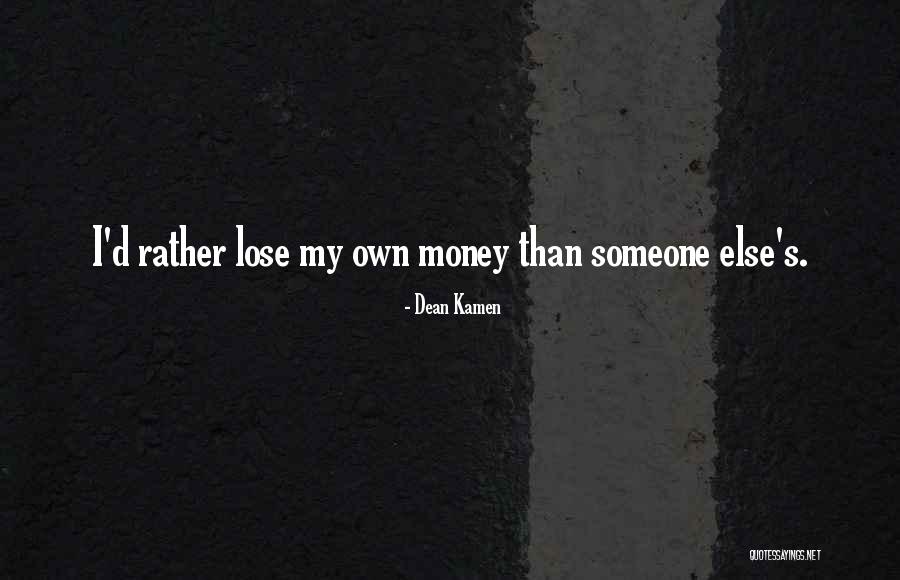 Kamen Quotes By Dean Kamen Kamen Quotes By Dean Kamen