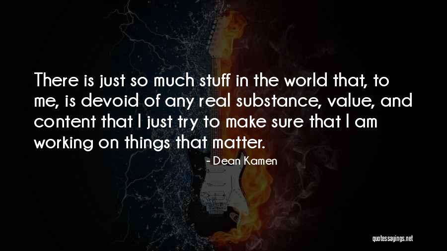 Kamen Quotes By Dean Kamen Kamen Quotes By Dean Kamen