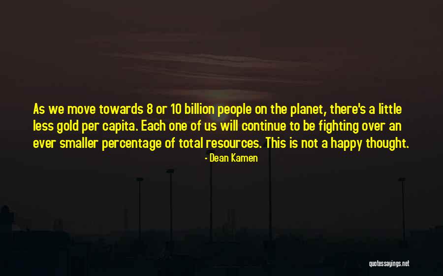 Kamen Quotes By Dean Kamen Kamen Quotes By Dean Kamen