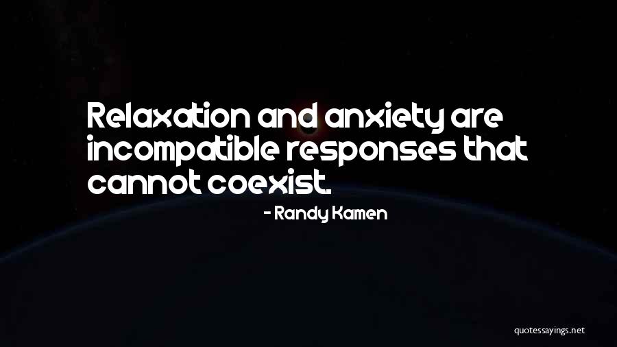 Kamen Quotes By Randy Kamen Kamen Quotes By Randy Kamen