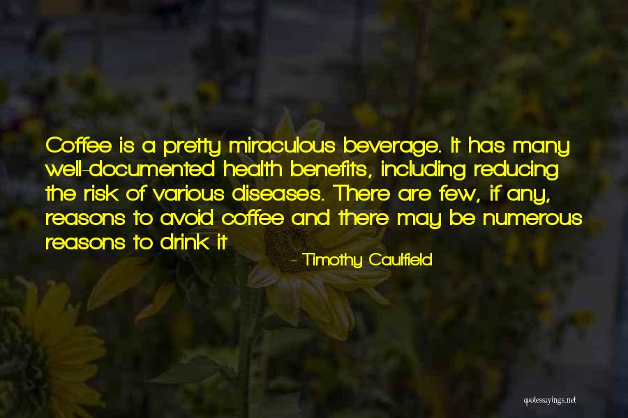 Kameni Spavac Quotes By Timothy Caulfield Kameni Spavac Quotes By Timothy Caulfield