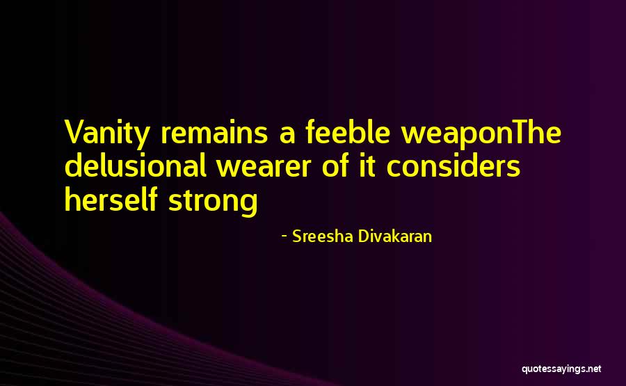 Kamenicka 23 Quotes By Sreesha Divakaran Kamenicka 23 Quotes By Sreesha Divakaran