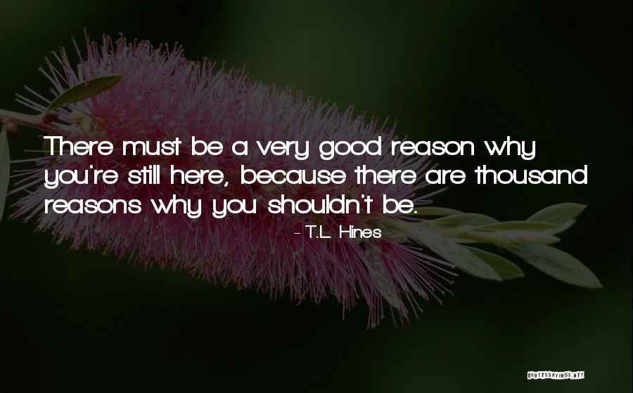 Kamenje U Quotes By T.L. Hines Kamenje U Quotes By T.L. Hines