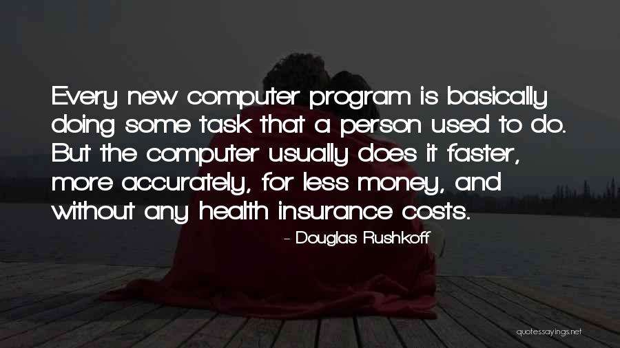 Kamenstein Quotes By Douglas Rushkoff Kamenstein Quotes By Douglas Rushkoff