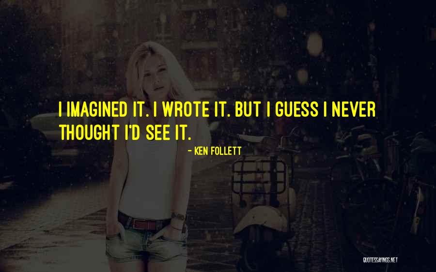 Kamenya Quotes By Ken Follett Kamenya Quotes By Ken Follett