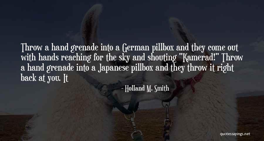 Kamerad Quotes By Holland M. Smith Kamerad Quotes By Holland M. Smith