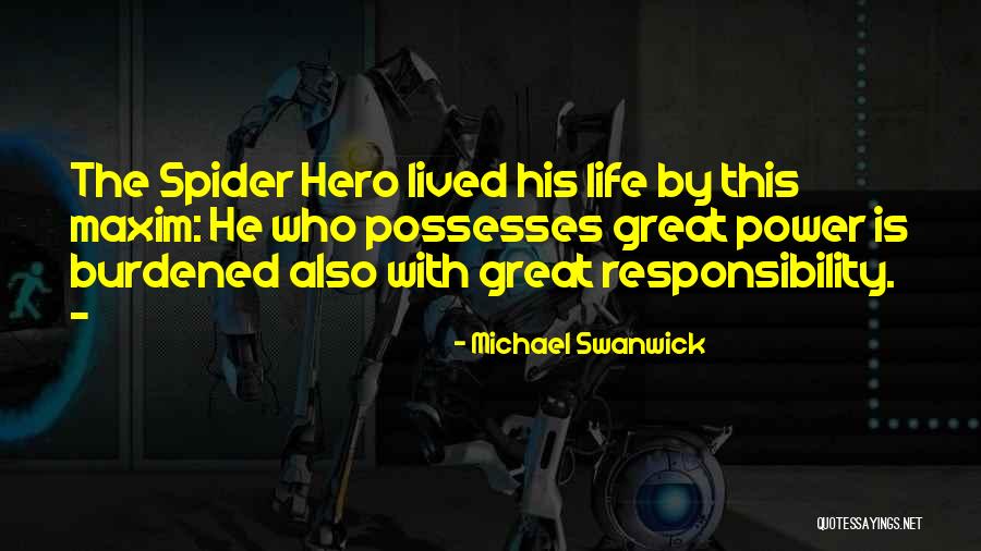 Kamere Granica Quotes By Michael Swanwick Kamere Granica Quotes By Michael Swanwick